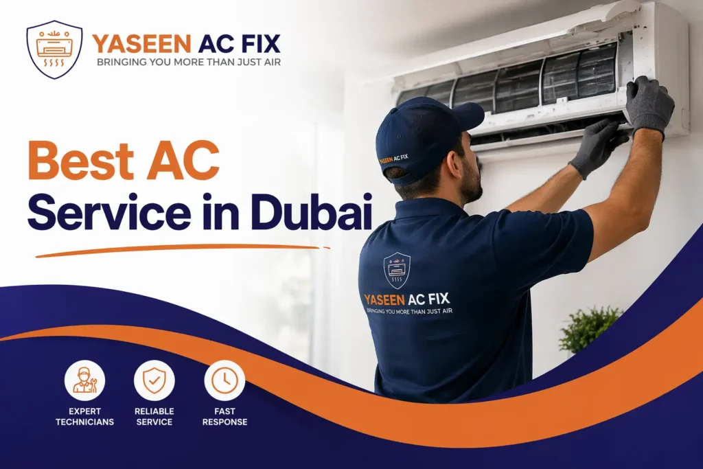 Best AC Service in Dubai 2026 - Yaseen AC Fix
