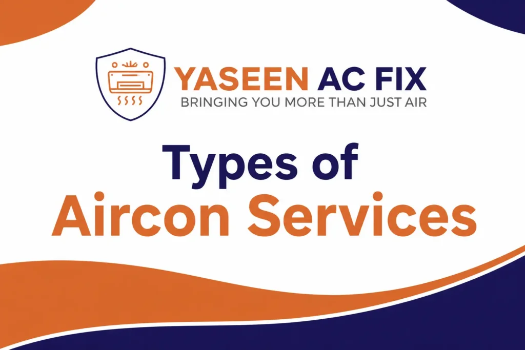 Types Of Aircon Services