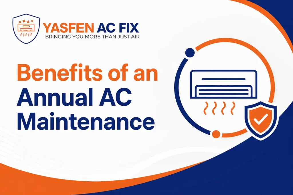 Annual AC Maintenance Dubai Service - Yaseen AC Fix
